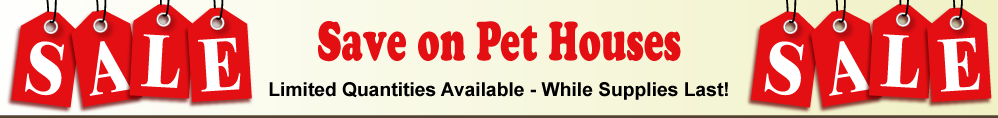 Dog House Sale